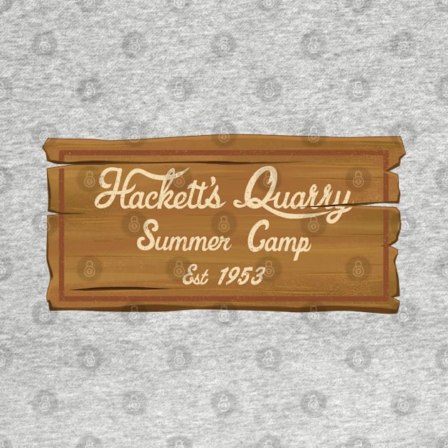 Wooden Hackett's Quarry Summer Camp Sign by Scud"